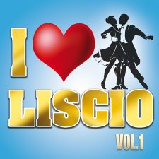 I Love liscio volume 1 I Love liscio volume 1