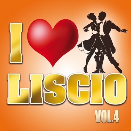 I Love liscio volume 4 I Love liscio volume 4
